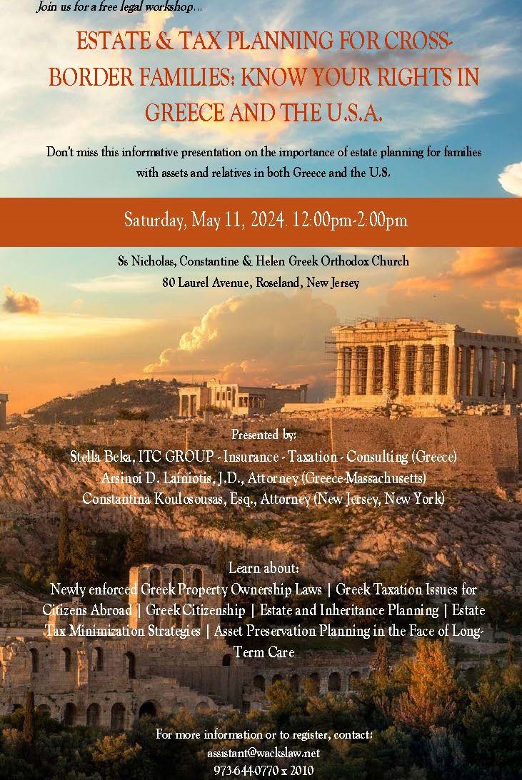 Constantina Koulosousas, Esq., to present with Greece-Based Team Stella Beka and Arsinoi D. Lainiotis, Esq., on Taxation, Inheritance and Real Estate Matters affecting Greek-American families.